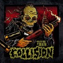 COLLISION-A Healthy Dose Of Death LP