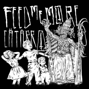 CATARRO / FEED ME MORE-Split 7''