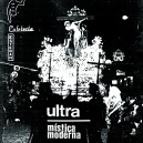 ULTRA-Mística Moderna 7''