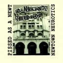 NEWTOWN NEUROTICS-Pissed As A Newt LP