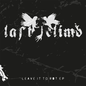 LAST CLIMB-Leave It To Rot 7''