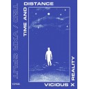 TIME AND DISTANCE/VICIOUS REALITY-Split MC