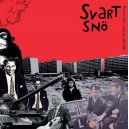 SVART SNO-Den Sista Spiken I Den Sista Kistan 1987-1997 LP